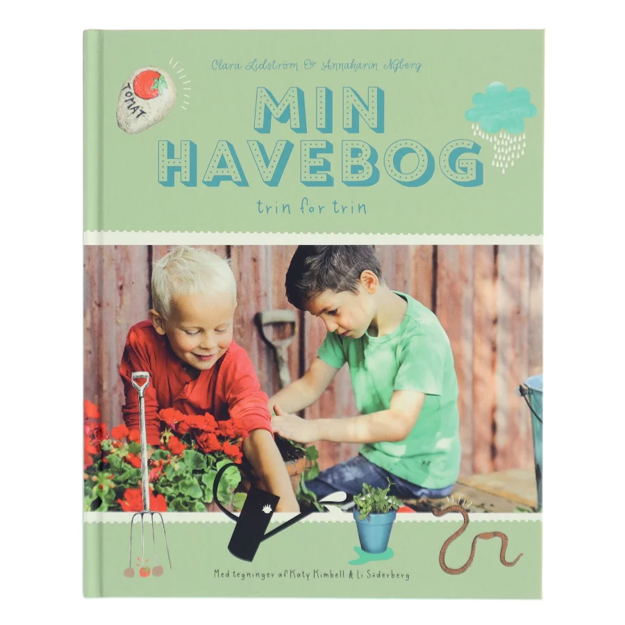 Min havebog : trin for trin af Clara Lidström (Bog)