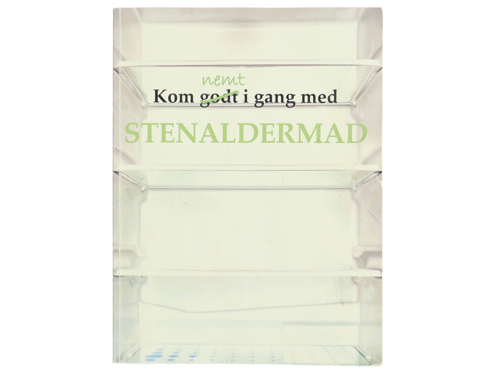 Kom godt i gang med Stenaldermad af Ukendt (Bog)