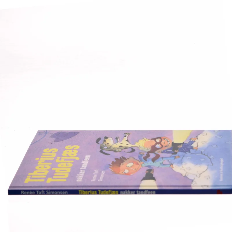 Tiberius Tudefjæs nakker tandfeen af Renée Toft Simonsen (Bog)