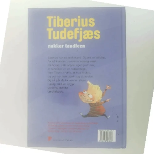 Tiberius Tudefjæs nakker tandfeen af Renée Toft Simonsen (Bog)