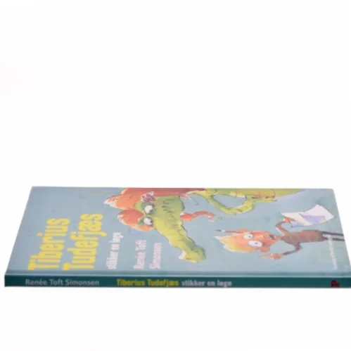 Tiberius Tudefjæs stikker en løgn af Renee Toft Simonsen (Bog)