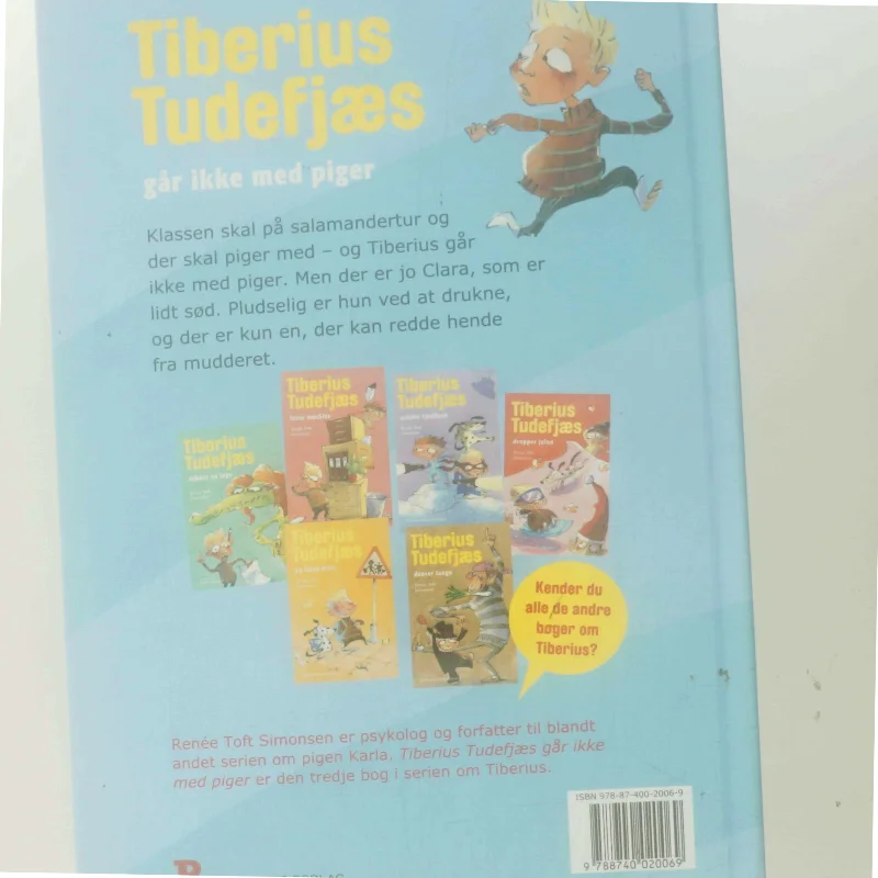 Tiberius Tudefjæs : går ikke med piger af Renee Toft Simonsen (Bog)