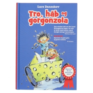 tro, håb og gorgonzola af Lars Daneskov (Bog)