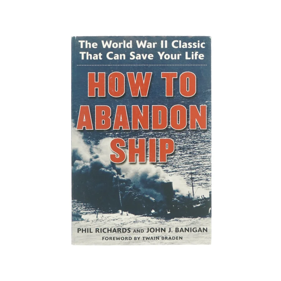 How to abandon ship af Phil Richards og Jon J. Banigan (bog)