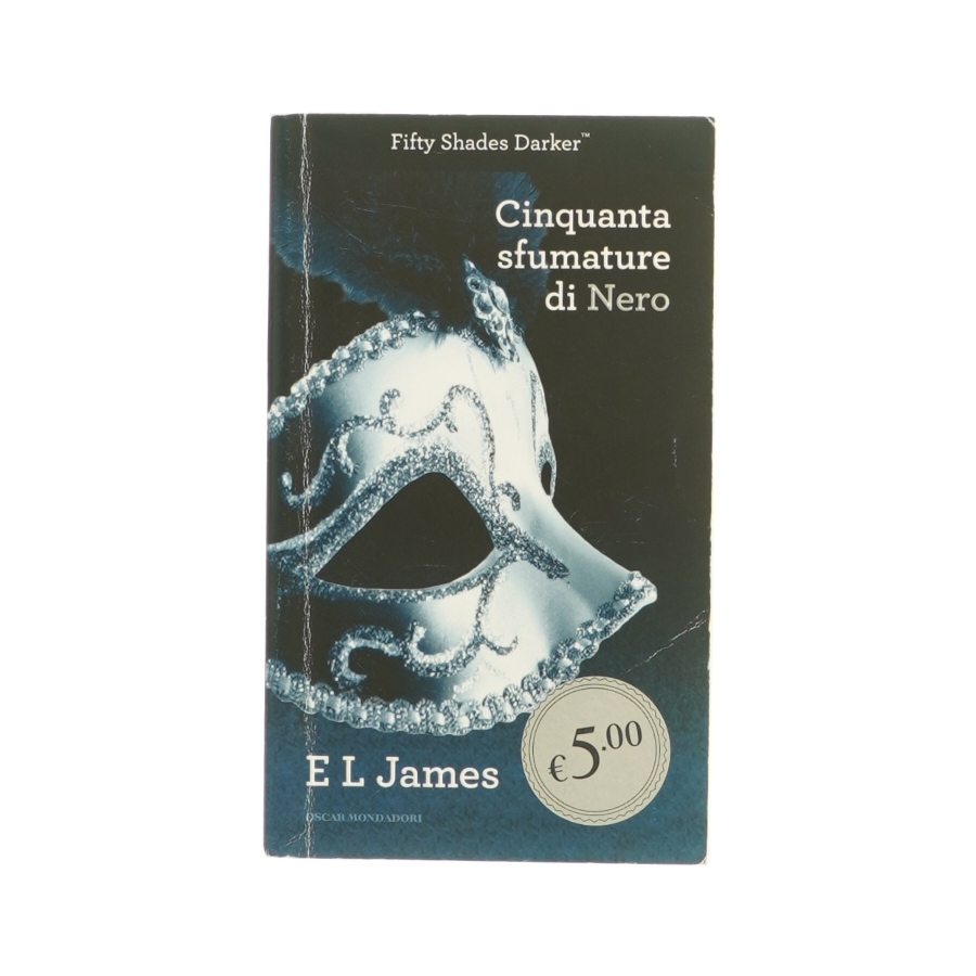 Fifty shades darker - Cinquanra sfumature de nero af EL James (bog)