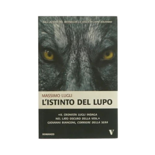 L'istinto del lupo af Massimo Lugli (bog)