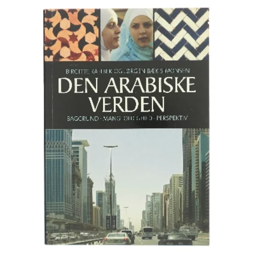 Den Arabiske Verden af Birgitte Rahbek (Bog)