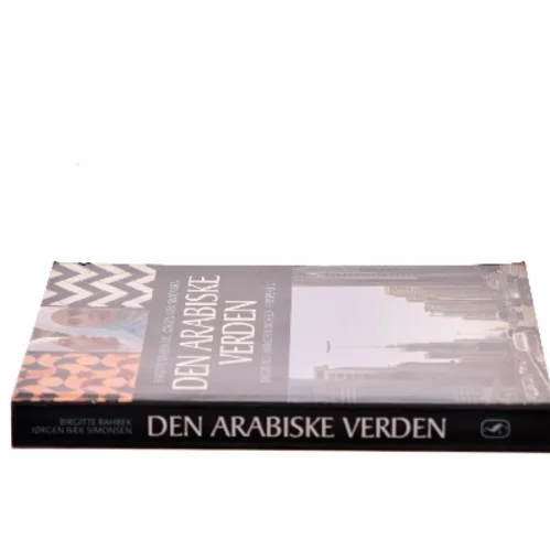 Den Arabiske Verden af Birgitte Rahbek (Bog)