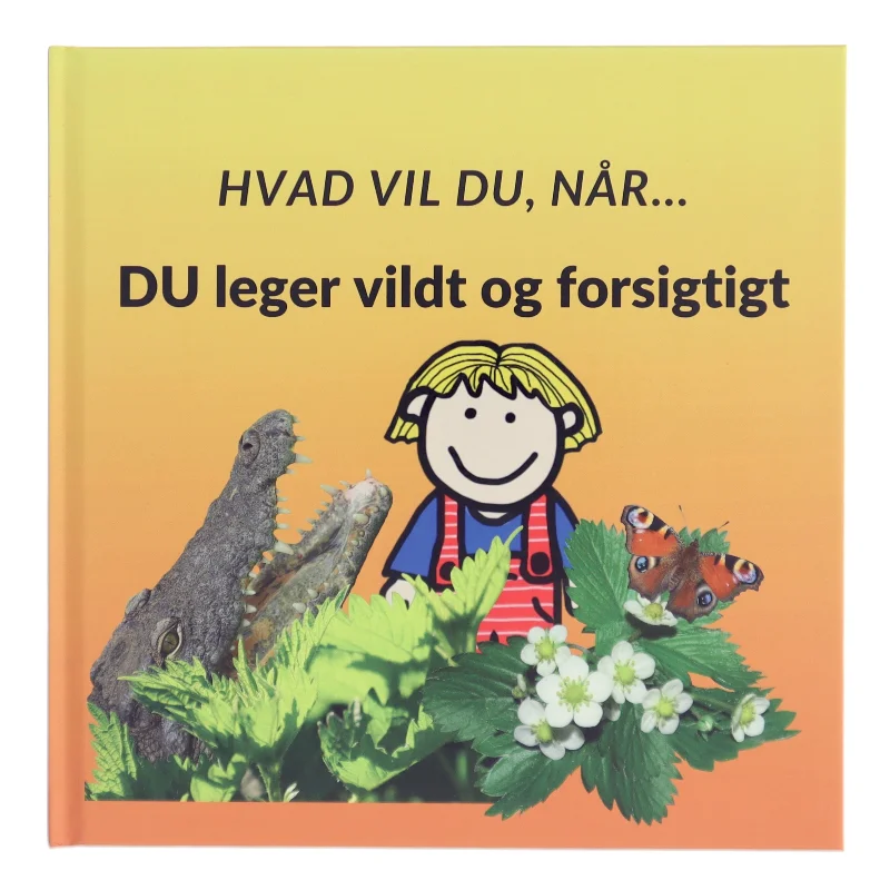 Du leger vildt og forsigtigt af Sarah Kirstein (Bog)