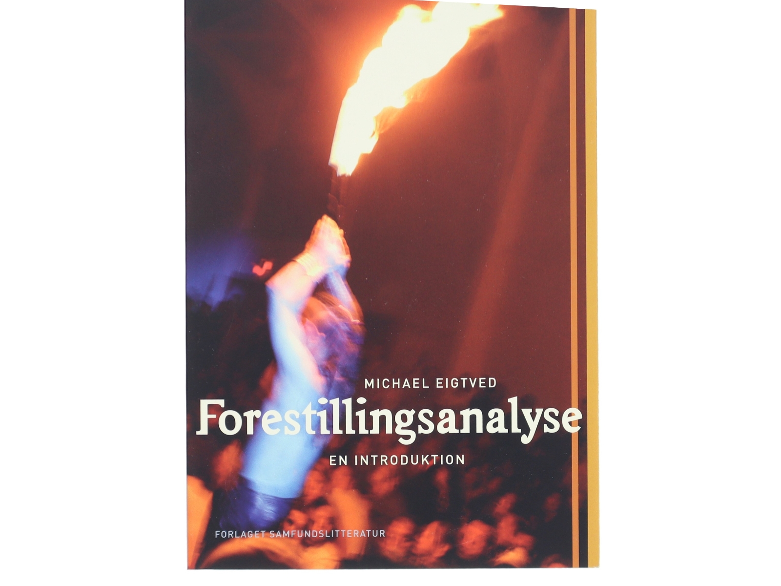 Forestillingsanalyse : en introduktion af Michael Eigtved (Bog)