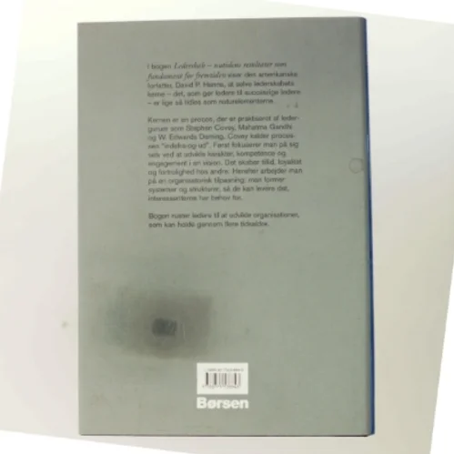 Lederskab : nutidens resultater som fundament for fremtiden af David P. Hanna (Bog)