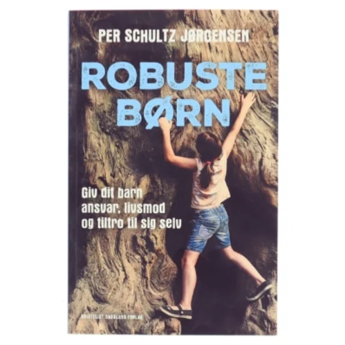 Robuste børn af Per Schultz Jørgensen (Bog)