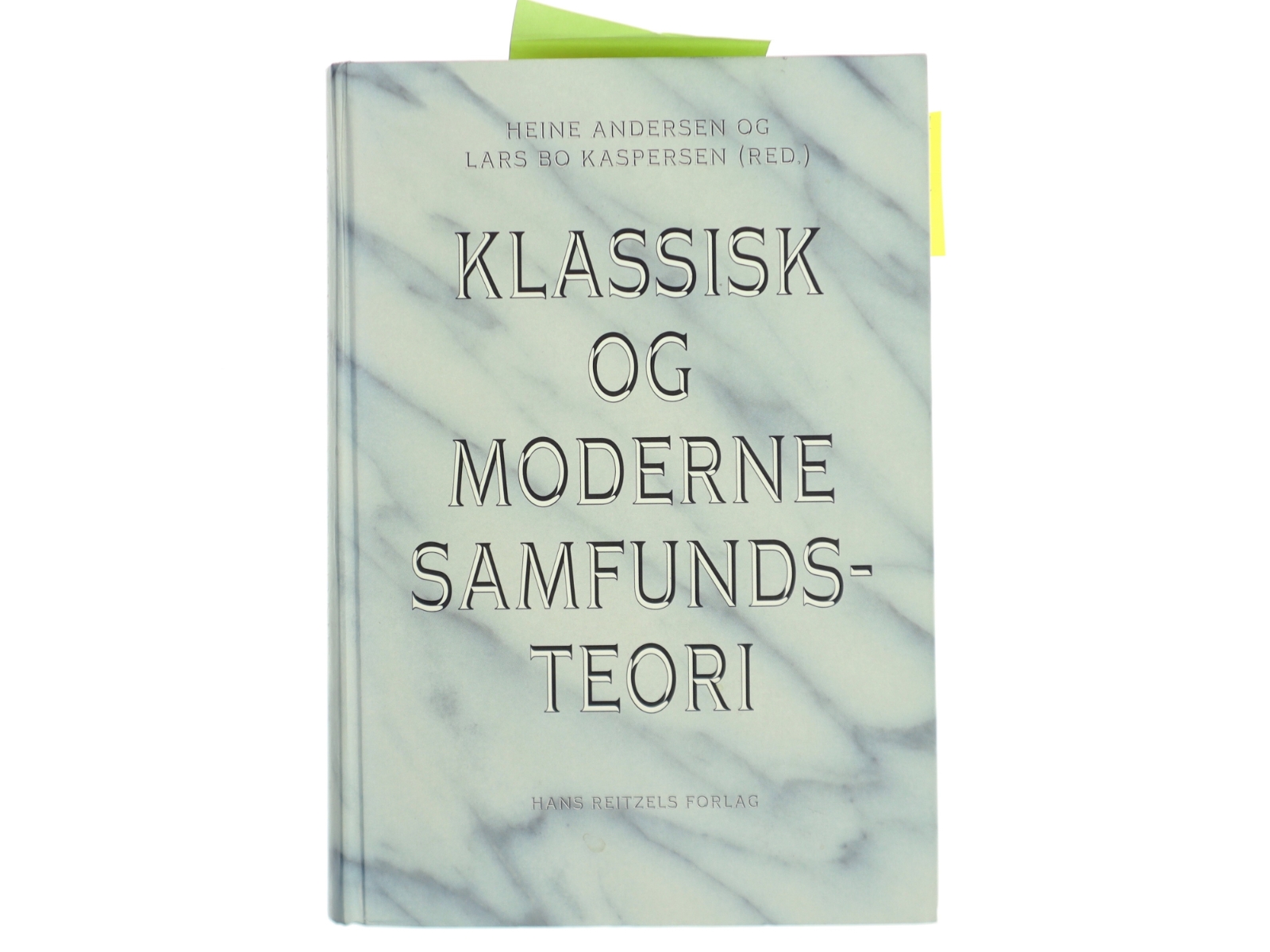 Klassisk og moderne samfundsteori (Bog)