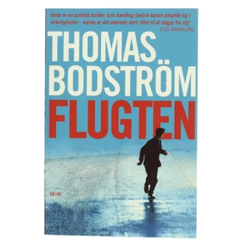 Flugten af Thomas Bodström (Bog)