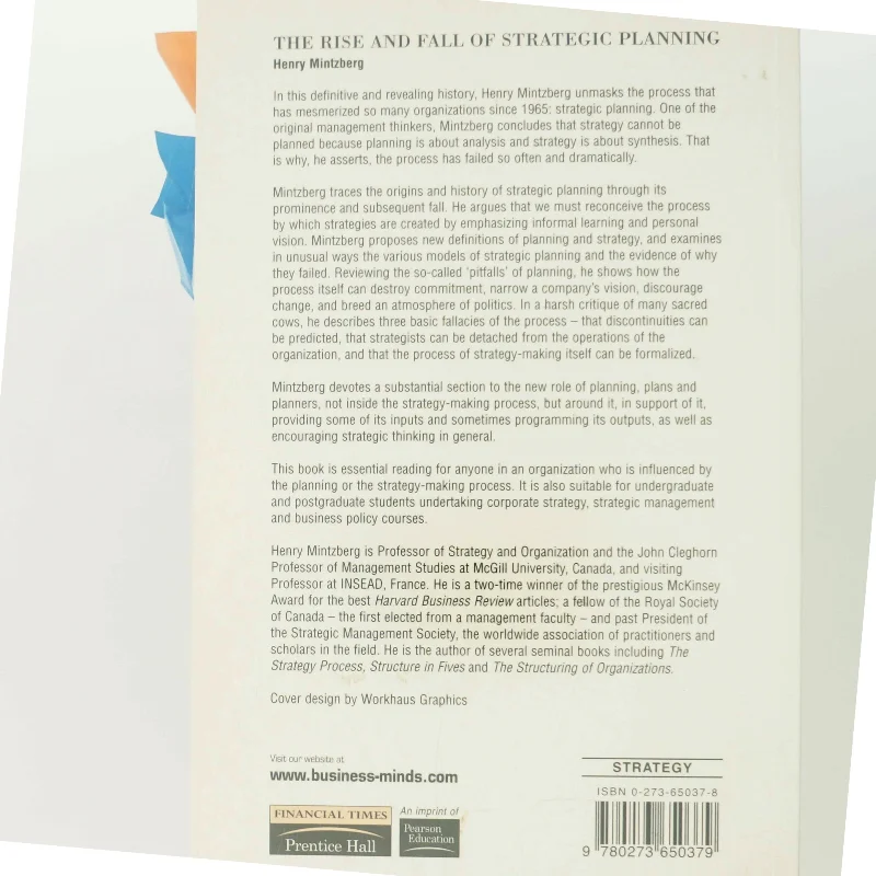 The rise and fall of strategic planning af Henry Mintzberg (Bog)