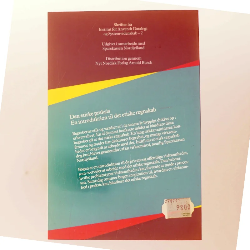 Den etiske praksis af Mette Morsing (Bog)