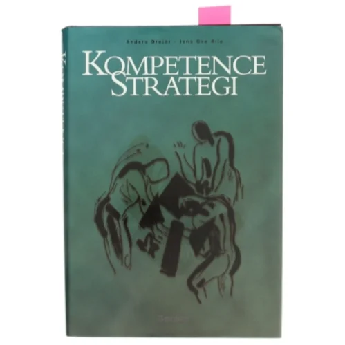Kompetence Strategi af Anders Drejer (Bog)