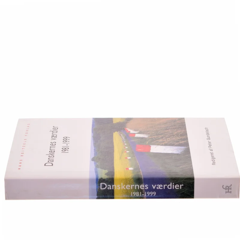 Danskernes værdier 1981-1999 af Peter Gundelach (Bog)