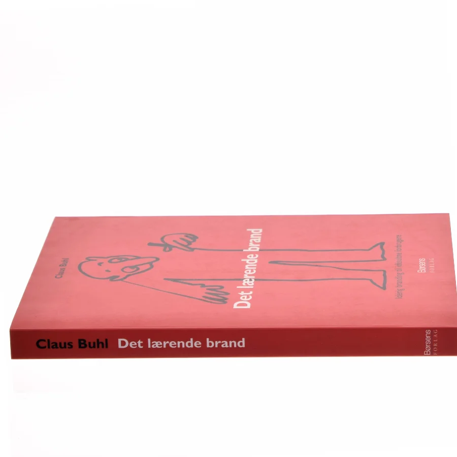 Det lærende brand : idérig branding til idésultne forbrugere af Claus Buhl (f. 1957-11-17) (Bog)