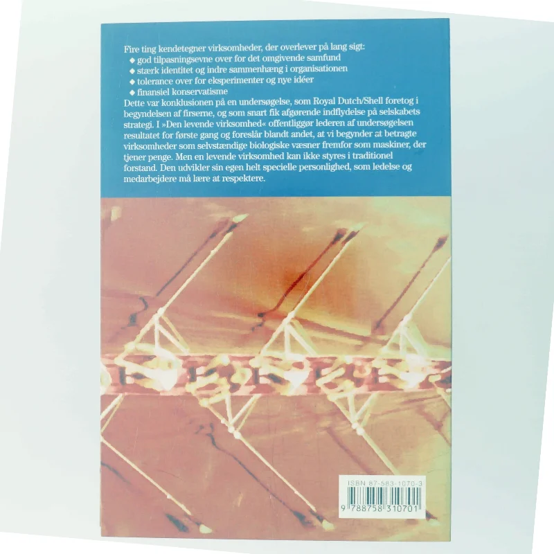 Den levende virksomhed : hvordan man overlever i et omskifteligt forretningsmiljø af Arie de Geus (Bog)