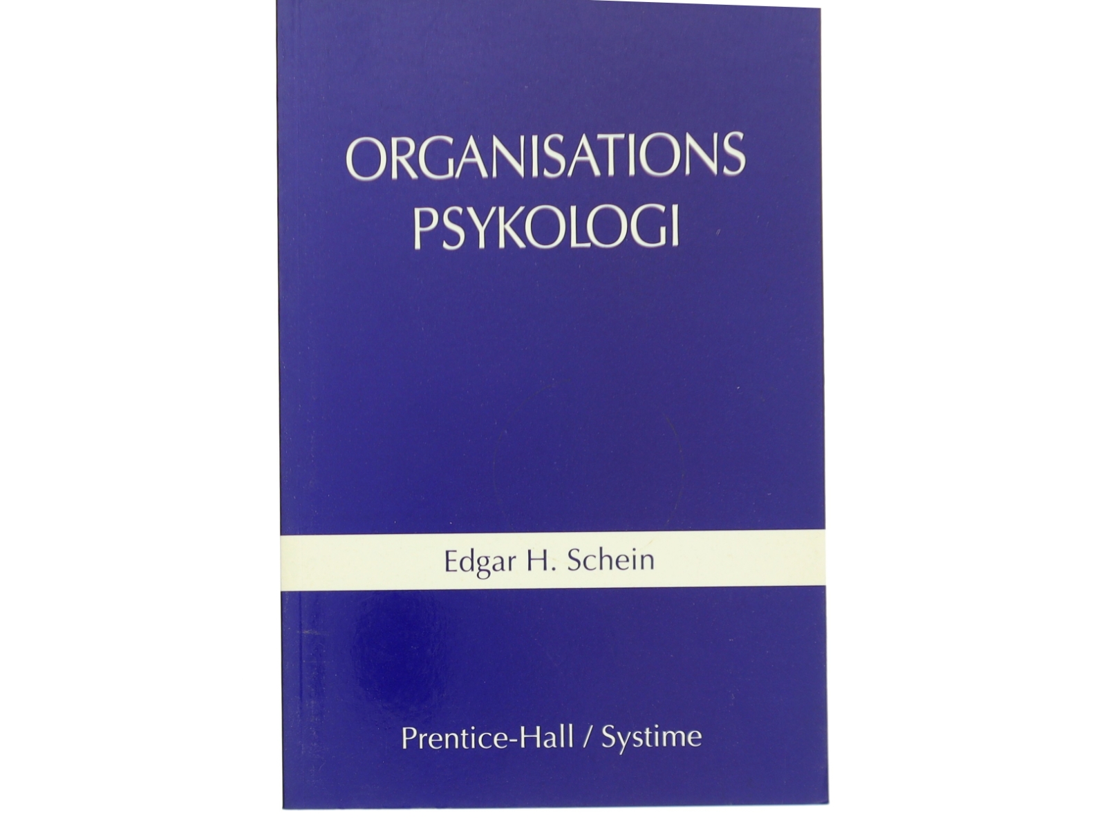 Organisationspsykologi af Edgar H. Schein (Bog)