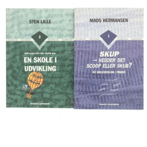 En skole i udvikling : SKUP-projekt 1993-1996, Stenlille skole af Sten Lille (Bog)