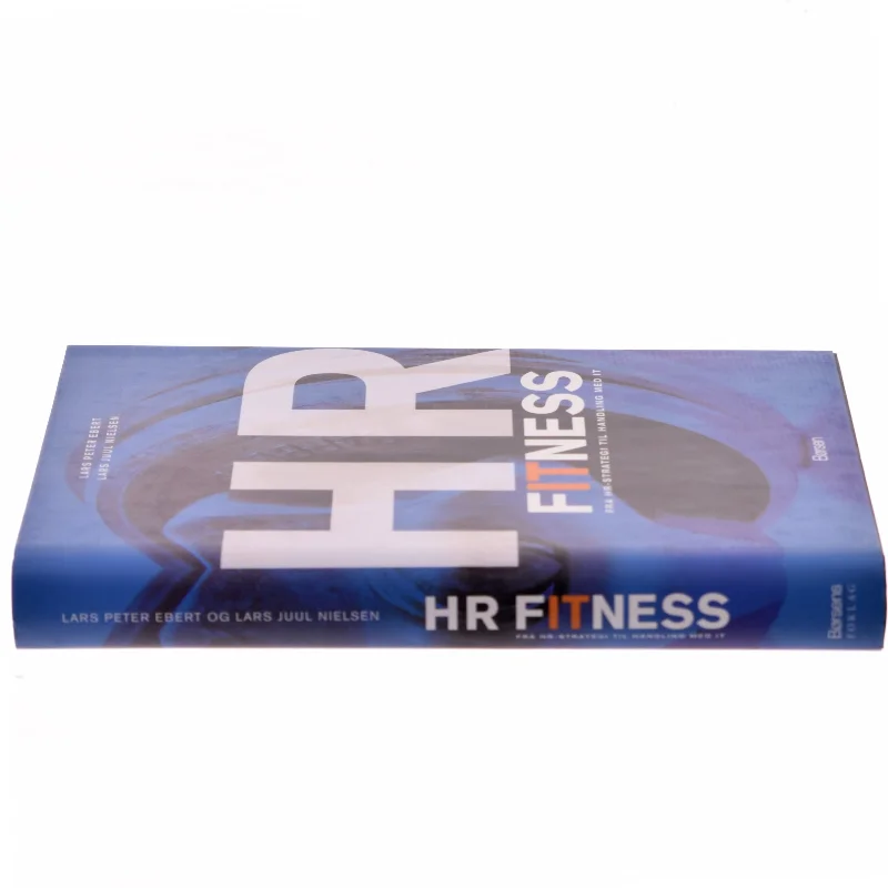 HR Fitness : fra HR-strategi til handling med IT (Bog)