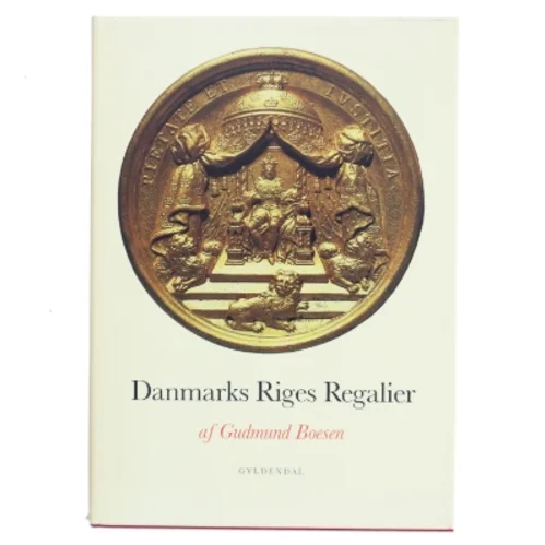 Bog om Danmarks Riges Regalier fra Gyldendal