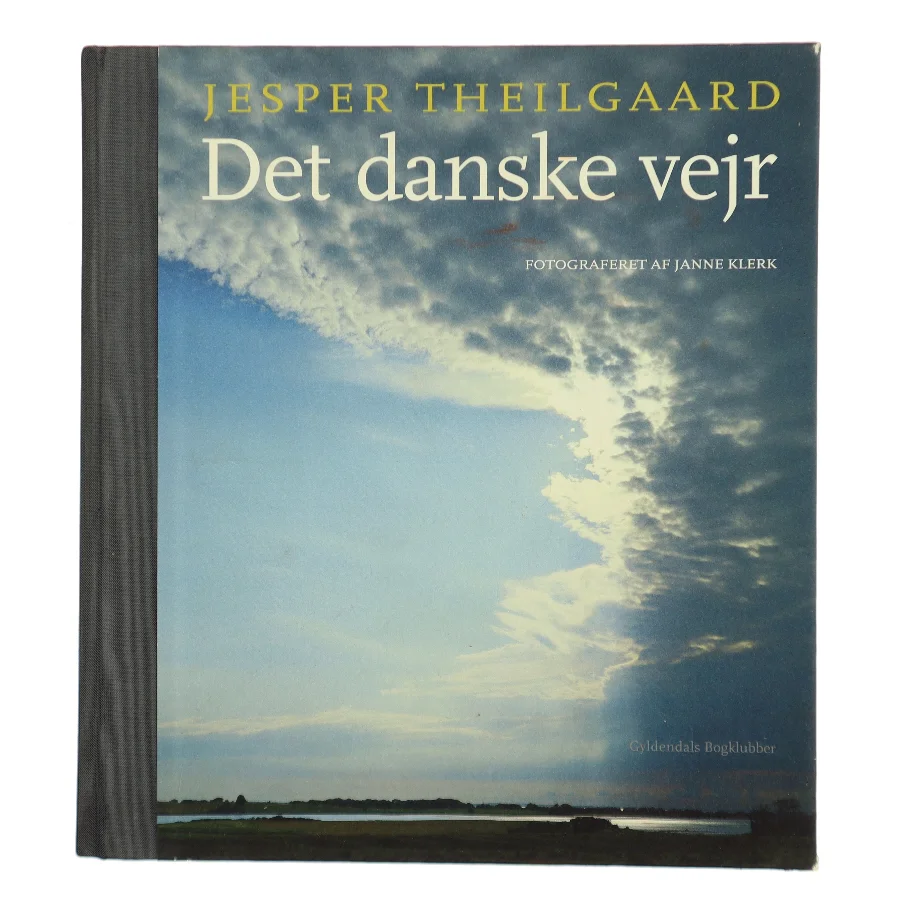 Det danske vejr af Jesper Theilgaard (Bog)