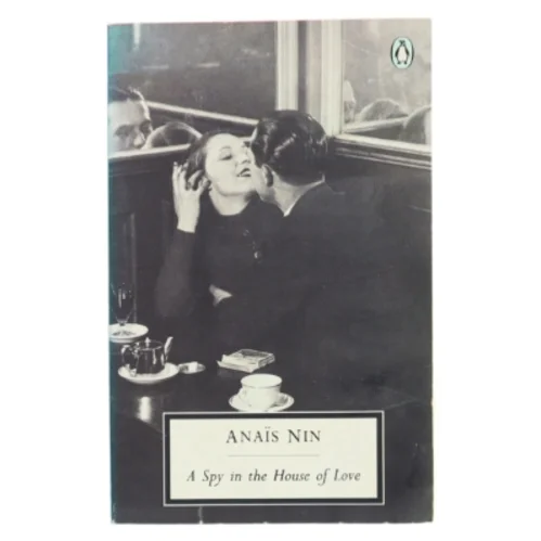 A Spy in the House of Love af Anaïs Nin (Bog)