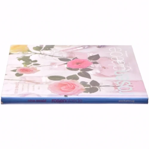 Rosenglæde af Nina Ewald (Bog)