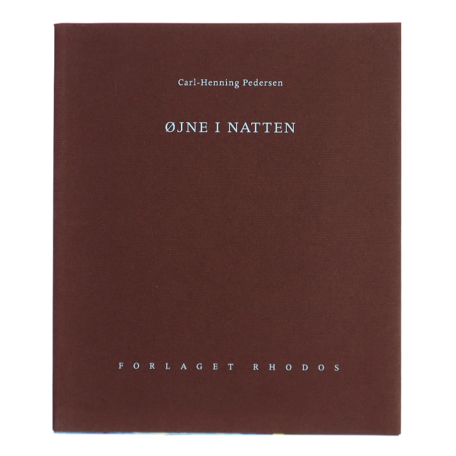 Øjne i natten af Carl-Henning Pedersen (Bog)
