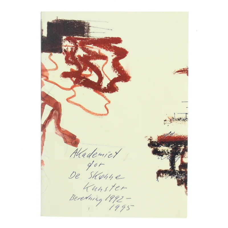 Akademiet for De Skønne Kunster: Beretning 1992-1995 af  (Bog)