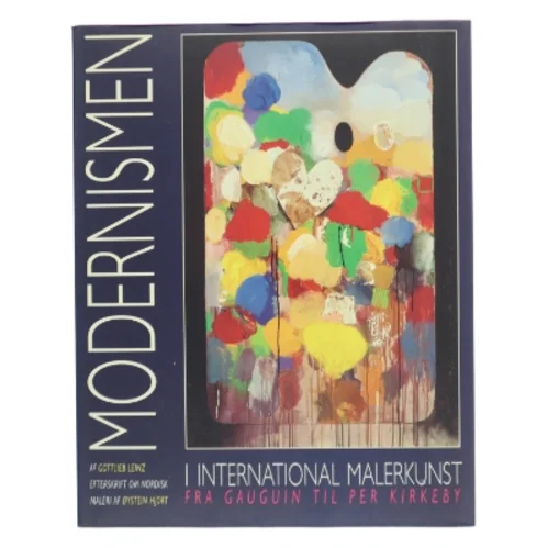 Modernismen i international malerkunst af Gottlieb Leinz (Bog)