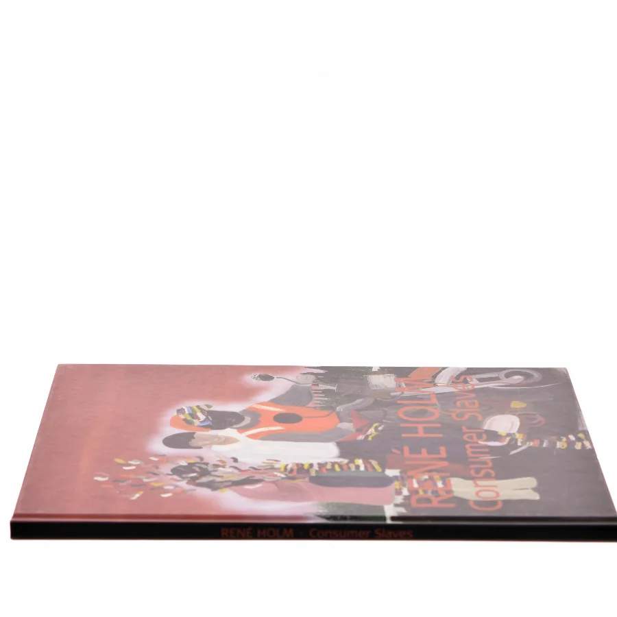 Consumer Slaves af René Holm (Bog)