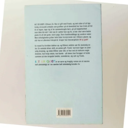 Alt er godt : roman af Elsebeth Gynther (Bog)