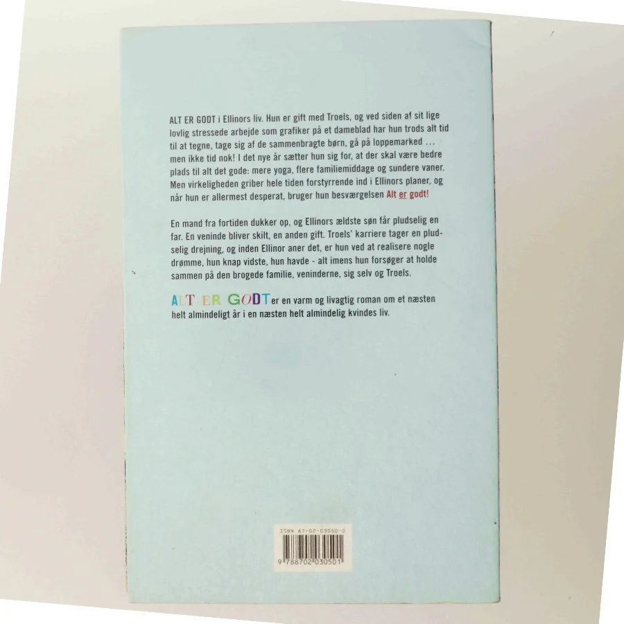 Alt er godt : roman af Elsebeth Gynther (Bog)