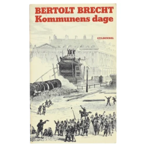 Bertolt Brecht: Kommunens dage fra Gyldendal