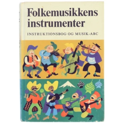 Bog om Folkemusikkens Instrumenter fra Politikens Forlag