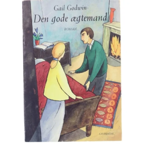 Den gode ægtemand af Gail Godwin (Bog)