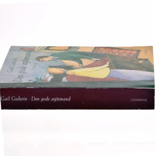 Den gode ægtemand af Gail Godwin (Bog)