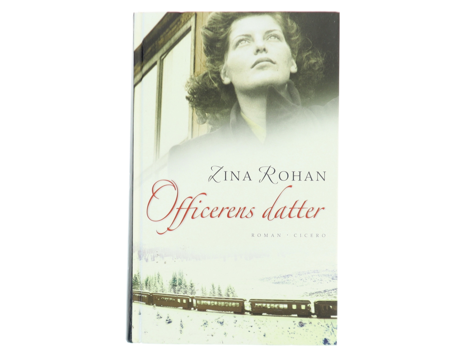 Officerens datter af Zina Rohan (Bog)