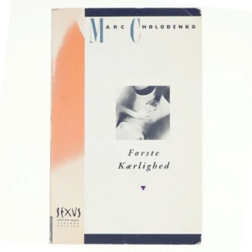 Første Kærlighed af Marc Cholodenko