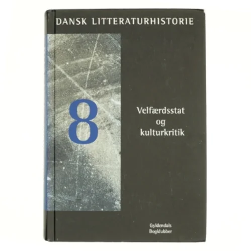 Dansk Litteraturhistorie, 8