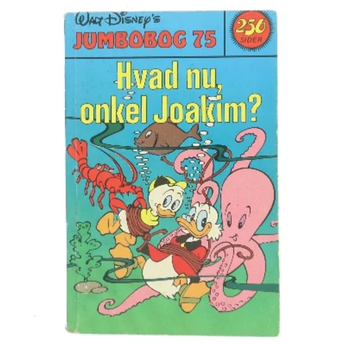 Hvad nu, onkel Joakim? af Walt Disney (Bog)