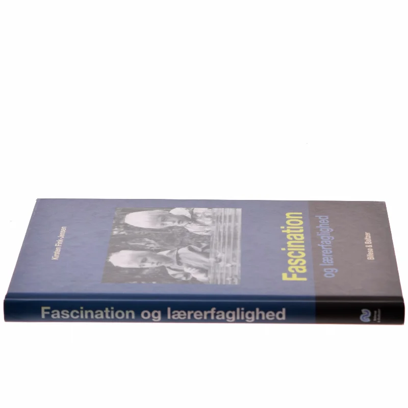 Fascination og lærerfaglighed af Kirsten Fink-Jensen (Bog)
