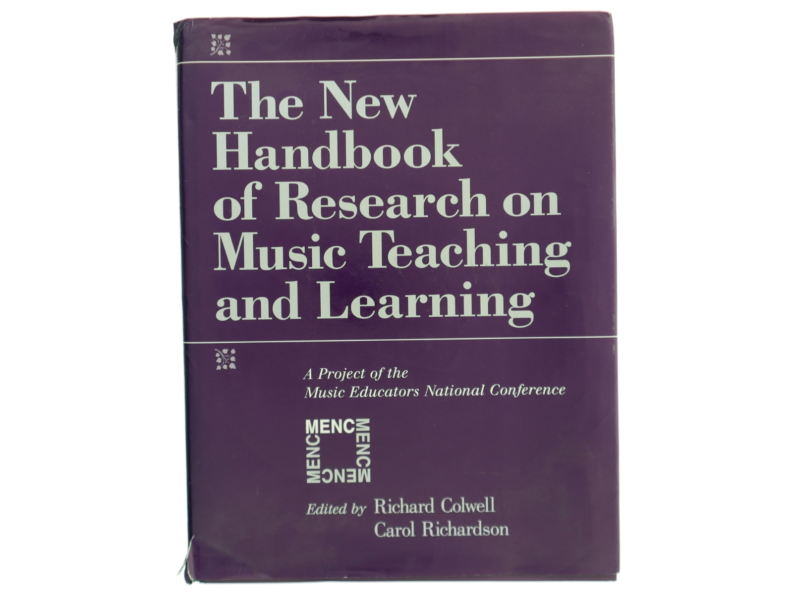 The new handbook of research on music teaching and learning : a project of the Music Educators National Conference (Bog)