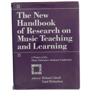 The new handbook of research on music teaching and learning : a project of the Music Educators National Conference (Bog)
