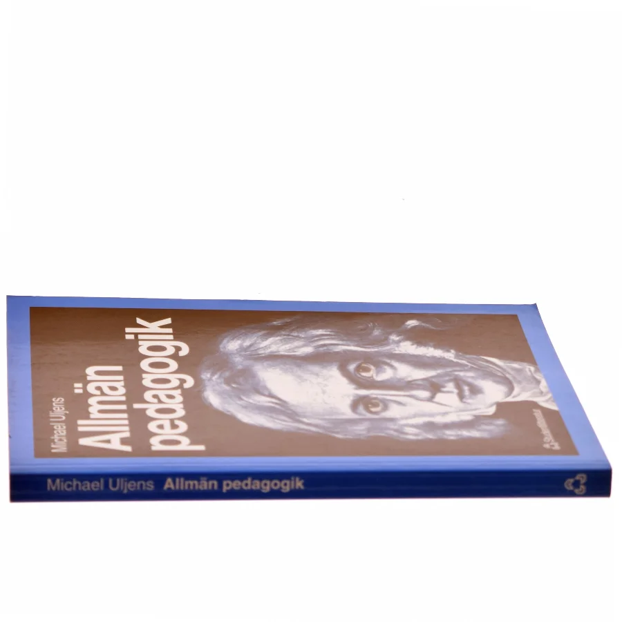 Allmän pedagogik af Michael Uljens (Bog)