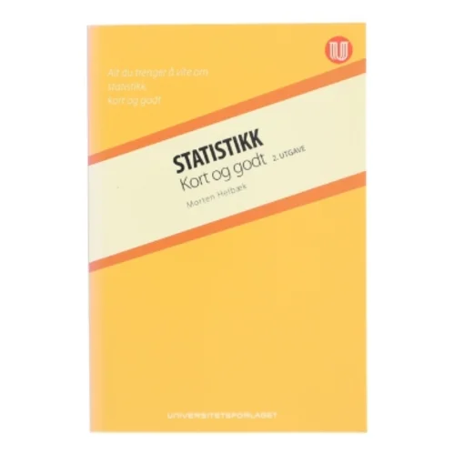 Statistikk : kort og godt af Morten Helbæk (Bog)